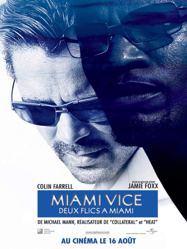 Affiche du film Miami Vice : Deux Flics à Miami